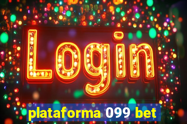 plataforma 099 bet